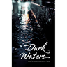 Dark Waters vol. 1