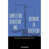 Competition, Regulation, and Rationing in Health Care