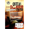 Quita's Dayscare Center (The Cartel Publications Presents)
