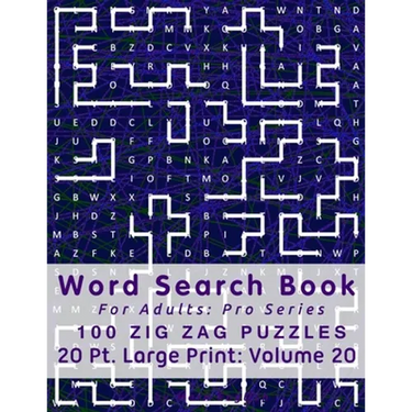 Word Search Book For Adults: Pro Series, 100 Zig Zag Puzzles, 20 Pt. Large Print, Vol. 20