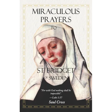 Miraculous Prayers to St. Bridget of Sweden