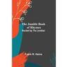 The Jumble Book of Rhymes; Recited by the Jumbler