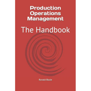 Production Operations Management: The Handbook