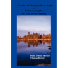 A Treatise of Fishing with an Angle and Barker's Delight