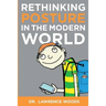Rethinking Posture in the Modern World: black and white version