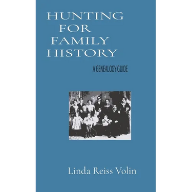 Hunting for Family History: A Genealogy Guide