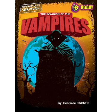The Invasion of the Vampires