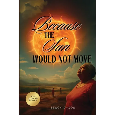 Because the Sun Would Not Move