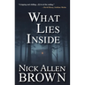 What Lies Inside