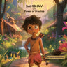SAMBHAV with POWER OF PRACTICE