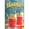 Summer Slushie Recipes: Whip Up Tasty Cold Slushies in No Time!