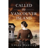 Called to Vancouver Island