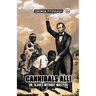 Cannibals All! Or, Slaves Without Masters