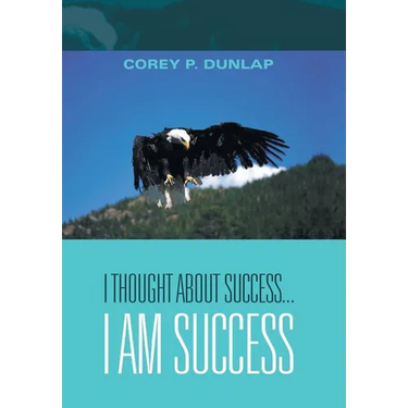 I Thought About Success...I Am Success