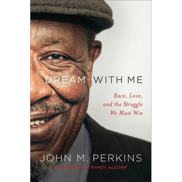 Dream with Me: Race, Love, and the Struggle We Must Win