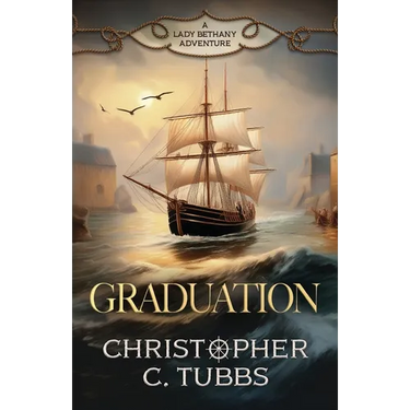 Graduation: a thrilling historical naval adventure