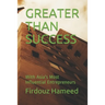 Greater Than Success: With Asia's Most Influential Entrepreneurs