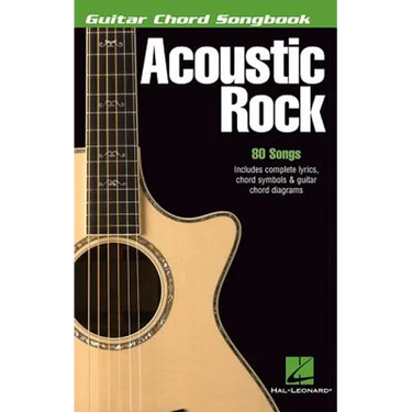 Acoustic Rock: Guitar Chord Songbook 80 Classic Acoustic Songs Easy Guitar Chords for Beginners and Intermediate Players Folk, Rock, and Pop Music Gui