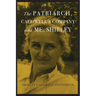 The Patriarch, Caldwell & Company, and Me, Shirley