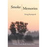Smoke Memories: Poems