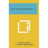 The Noble Experiment