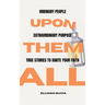 Upon Them All