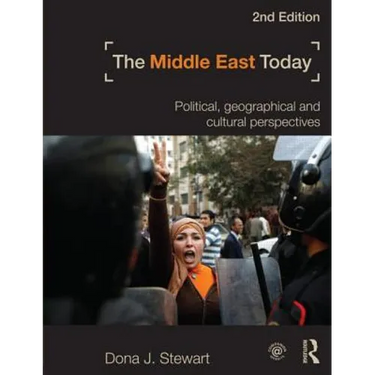 The Middle East Today: Political, Geographical and Cultural Perspectives