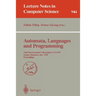 Automata, Languages and Programming: 22nd International Colloquium, Icalp 95, Szeged, Hungary, July 10 - 14, 1995. Proceedings