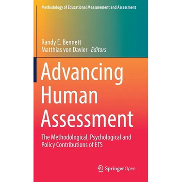 Advancing Human Assessment: The Methodological, Psychological and Policy Contributions of Ets