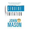 Genuine Imitation: Now is the time to be your authentic self, full of hope and freedom.