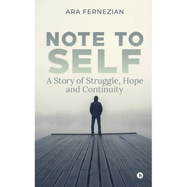 Note to Self: A story of struggle, hope and continuity
