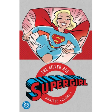 Supergirl: The Silver Age Omnibus Vol. 1 (New Edition)