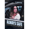 Always Safe: Learn to Win Without Fighting