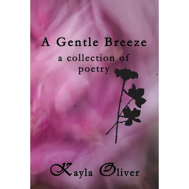 A Gentle Breeze: a collection of poetry