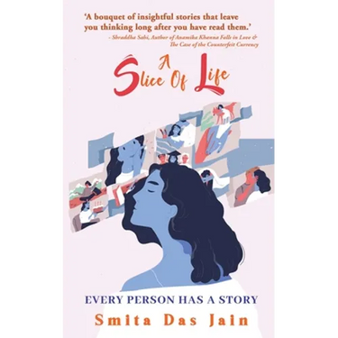 A Slice Of Life: Every Person Has A Story