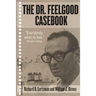 The Dr. Feelgood Casebook: Max Jacobson: Einstein or Frankenstein?