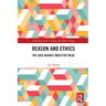 Reason and Ethics: The Case Against Objective Value