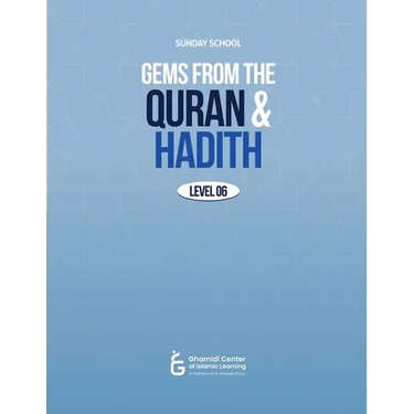 Gems from the Quran and Hadith (Level 6)