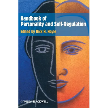 Handbook of Personality and Self-Regulation