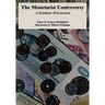 The Monetarist Controversy: A Seminar Discussion