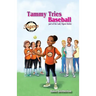 Tammy Tries Baseball
