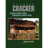 Classic Cracker: Florida's Wood-Frame Vernacular Architecture