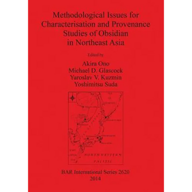 Methodological Issues for Characterisation and Provenance Studies of Obsidian in Northeast Asia