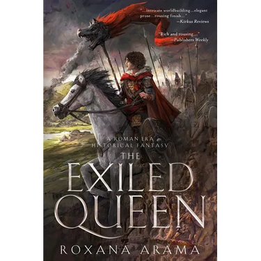 The Exiled Queen: A Roman Era Historical Fantasy