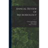 Annual Review of Microbiology; 9