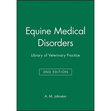 Equine Medical Disorders: Library of Veterinary Practice
