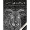 The Wonder of Wool: A Knitter's Guide to Pure Breed Sheep