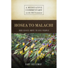 MC: Hosea to Malachi: God Gives Hope to His People