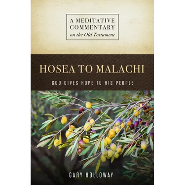 MC: Hosea to Malachi: God Gives Hope to His People