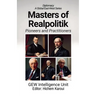 Masters of Realpolitik: Pioneers and Practitioners